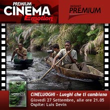 Cineluoghi: luoghi che ti cambiano (Mediaset Premium Cinema Emotion) - Intervista a Luis Devin