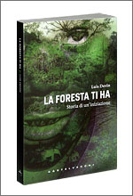 La Foresta ti ha (The Forest Has You) (150x220) Book cover: The Forest Has You - Story of an initiation, by Luis Devin (150x220)